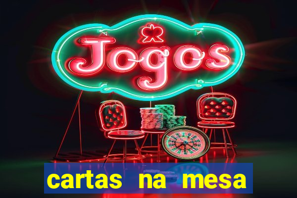 cartas na mesa download dublado